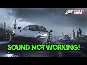 Forza Horizon 5: Fix Sound/Audio Not Working, Crackling/Distorted/Popping Audio Problem