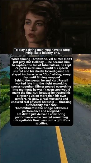 Val Kilmer's Insane Dedication to Playing Doc Holliday in Tombstone