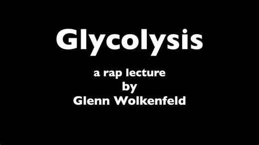 【Biology】糖酵解之歌: Mr. W's Song of Glycolysis