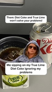 3.3K views · 16 reactions | True Lime + Diet Coke = heavenly combo ✨ #truelime #dietcoke #dietcokeaddict | True Lemon | Facebook