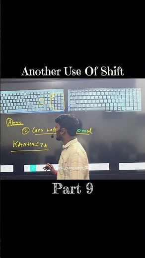 "SHIFT KEY" | Use Of Shift Key | Keys & Cursor | Explained By Kanhaiya Sir.