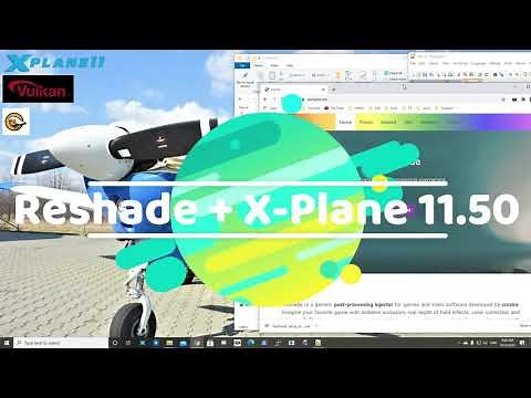 Tutorial : Reshade functional with XPlane 11 50 final Vulkan