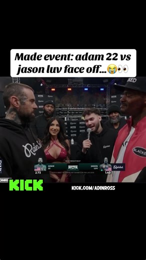 Made event: adam 22 vs jason luv face off…😭👀 #adinross #adam22 #jasonluv #fyp #foryoupage