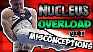 TOP 10 NUCLEUS OVERLOAD™ FAQs & MISCONCEPTIONS — Team3DAlpha