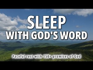 Sleep with God's Word | 150+ Bible verses with relaxing music to sleep and feel peace