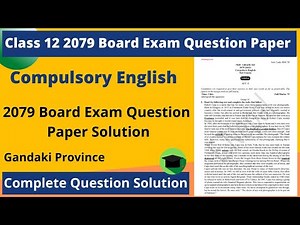 Class 12 Compulsory English 2079 Board Exam Question Paper Solution | Complete Board Qns. Solution