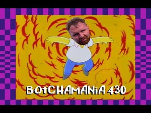 Botchamania 430