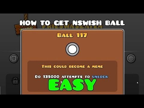 How to get the Round Ball or nSwish Ball in GD! Mobile-friendly!