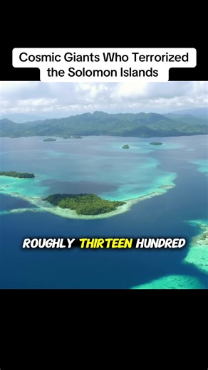 Unveiling the Giants of the Solomon Islands