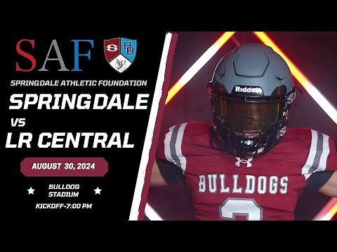 2024 Springdale High School Football | Springdale vs. Little Rock Central