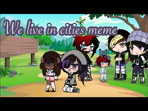 // We live in cities: meme// Afton family // My AU// Gacha club // #aftonfamily #gachameme