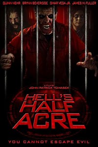 Hells Half Acre (2023) - Movie