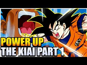 The Power Up in Dragon Ball Z: The Kiai Part 1