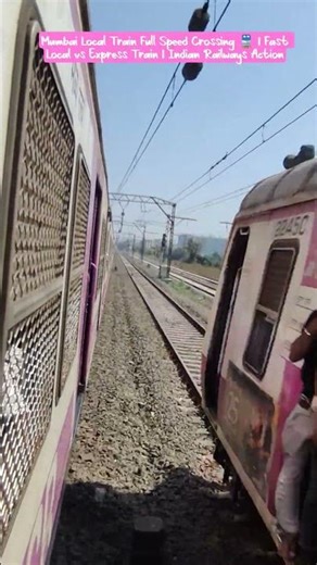 Mumbai Local Train Full Speed Crossing 🚆 | Fast Local vs Express Train | Indian Railways Action