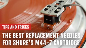 13K views · 108 reactions | With the discontinuation of Shure's phono products, Mojaxx looks at the best replacement needles for the M44-7 and M44G cartridges. | DJcity | Facebook