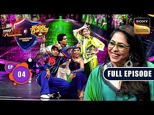 कौनसी Team होगी किसपर भारी? | IBD Vs SD : Champions Ka Tashan | Ep 4 | Full Episode | 24 Nov 2024