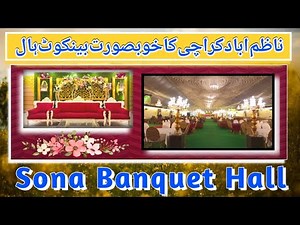 Sona Banquet Hall Karachi | Elegant Wedding & Event Venue | Karachi Wedding Venues