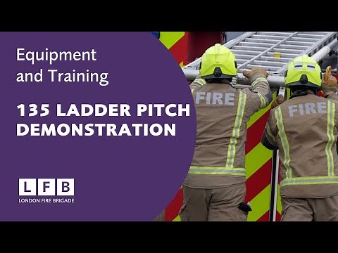 135 Ladder Pitch | A Look at How London Firefighters Operate