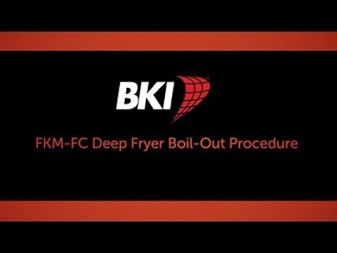 FKM-FC Deep Fryer Boil Out Procedure