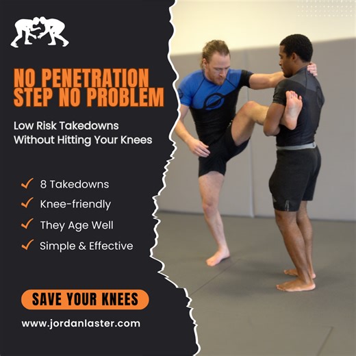 No Penetration Step, No Problem: Low Risk Takedowns Without Hitting Your Knees