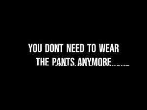 You don't need to wear the pants anymore | Feminization hypnosis