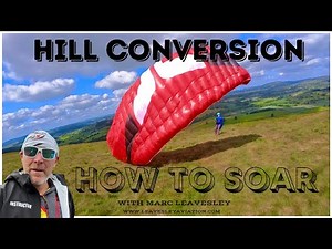 Paragliding - Hill conversion - How to soar.