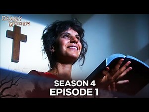 Deadly Women | Season 4 Episode 1