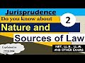 Nature and sources of law || Jurisprudence ||