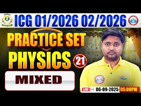 ICG GD Physics Practice Set | Physics Practice Set #21 | ICG PYQ's | ICG GD Physics By Sourabh Sir