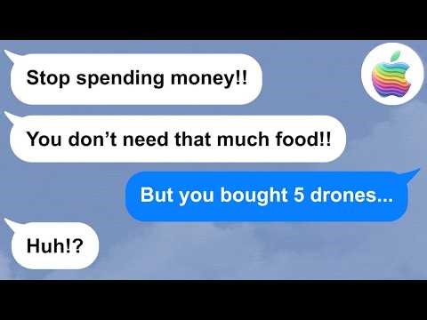 [Apple] Husband yelled at Pregnant Wife for Groceries but bought 5 DRONES. I SOLD THEM ALL! LOL!