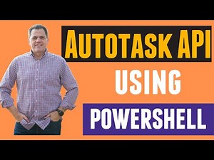 Autotask API with powershell