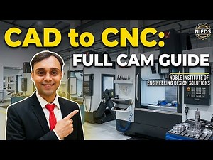 CAD, CAM, and CNC Connection: A Complete Guide to CAM Programming ‪@ankurvashist1611‬