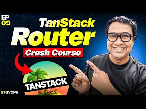 TanStack Router Crash Course: Build Real Apps 🚀