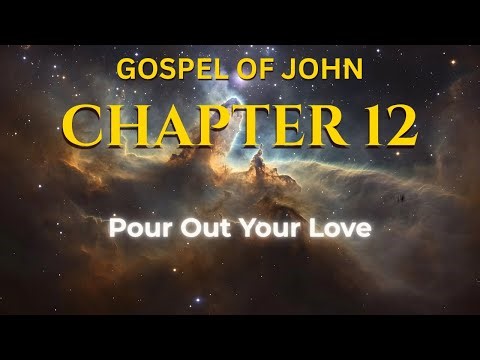 John Chapter 12 - World English Bible