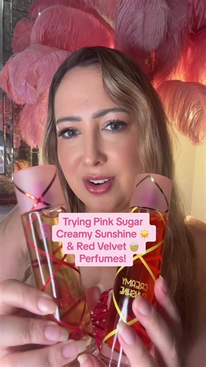 Exploring Pink Sugar Creamy Sunshine & Red Velvet Perfumes