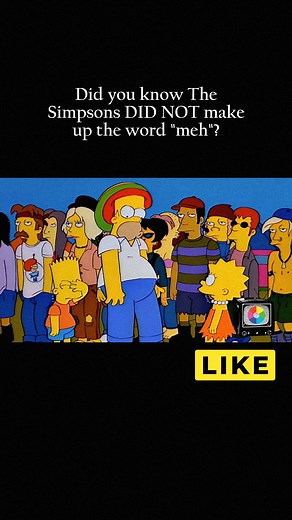 The Simpsons DID NOT create the word "meh" #simpsons #dictionary #meh #yiddish #homersimpson #bartsimpson | The Real Brandolorian