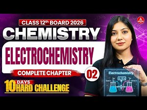 Class 12 Chemistry | Chapter 2 Electrochemistry | Revision Classes for Pre Board Exam 2025-26