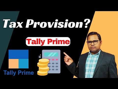 Tax Provision | Tax Provision in Tally Prime