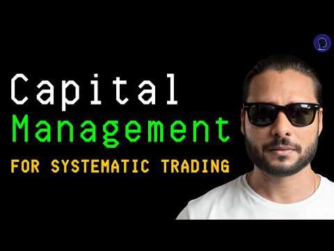 Capital Management for Systematic Trading : The Discipline of Compounding.