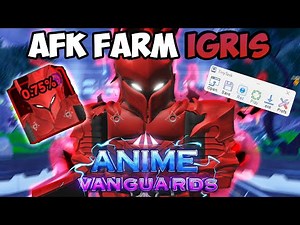 How to AFK FARM Igris ( DOUBLE DUNGEON ACT 3) + MACRO FILE! I Anime Vanguards