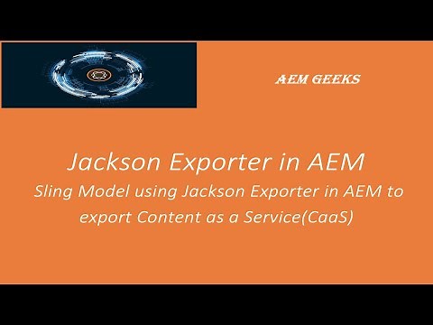 AEM Tutorial #19 | Jackson exporter in AEM | Sling Model Exporter using Jackson Exporter in aem