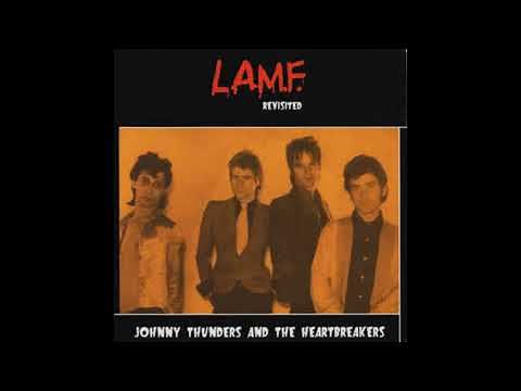 Johnny Thunders & The Heartbreakers - L.A.M.F Revisited (Full Album)