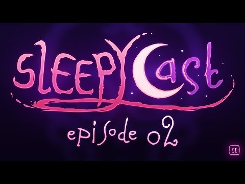 SleepyCast S2:E2 - [The Evolution of Mankind and Molestation]