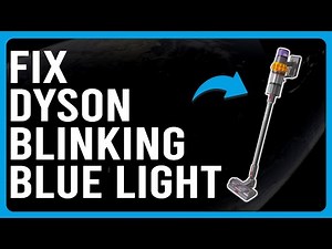 How To Fix Dyson Blinking Blue Light (Why Is My Dyson Light Blinking Blue?)