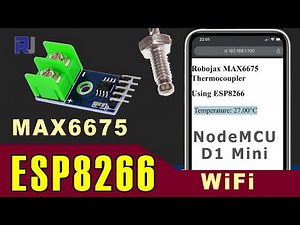 MAX6675 Thermocoupler Temperature over WiFi with ESP8266 NodeMCU D1 Mini - RJT334
