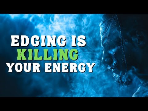 Semen Retention vs Edging: The Hidden Dangers That Kill Your Aura