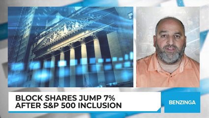 Block Shares Jump 7% After S&P 500 Inclusion