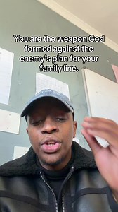 You Are the Weapon God Formed to Break Generational Curses