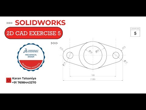 2D CAD EXERCISES 5 in Solideworks