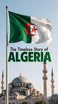 🇩🇿 The Timeless Story of Algeria | From Ancient Sands to Strength #shorts